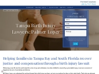 Tampa Birth Injury Attorneys: Palmer Lopez