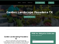 Garden Landscape Pasadena TX | Premier Landscaping