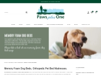 Memory Foam Dog Beds | Orthopaedic Pet Bedding - Paws Plus One