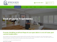 End of Lease Treatments - Premier Building and Pest Reports