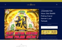 JAWABET88: Situs Slot Bet88 Paling Gacor Server Luar Terbaik