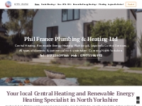 Phil France Plumbing   Heating. North Yorkshire