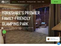           Yorkshire's favourite Glamping, Camping and Caravan Park in