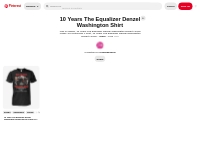 10 Years The Equalizer Denzel Washington Shirt