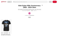 Bob Dylan 65th Anniversary 1959 - 2024 Shirt | memory shirts, 65th ann