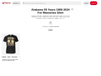 Alabama 55 Years 1969 2024 For Memories Shirt on Pinterest