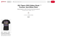 lSU Tigers 2024 Abbey Road Forever Just When Shirt on Pinterest