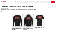 Filter The Algorithm World Tour 2024 Shirt | algorithm, shirts, tours