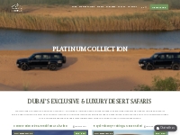 Platinum Collection - Luxury Desert Safari in Dubai Desert