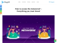 How to access the metaverse using VR devices, Android   iOS?