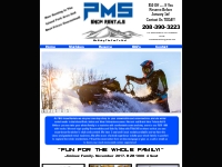 PMS Snowmobile And Snow Rentals. Island Park Idaho and West Yellowston