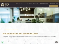 About Us - Our Vision | Precision Dental Dubai - Dubai UAE