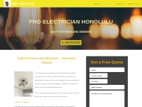Lighting, Dimmers - PRO Electrician Honolulu, Hawaii
