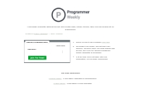 Programmer Weekly: A Free, Weekly Programmer, Developer E-mail Newslet