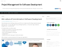 Anti-culture of Commitments in Software Development