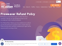 Proweaver Refund Policy | Proweaver, Inc.