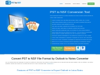 PST to NSF Conversion   Convert PST to NSF   Outlook to Notes Migratio