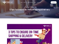 3 Tips to Ensure On-Time Shipping   Delivery - Pudofast