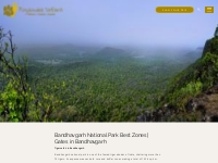Bandhavgarh National Park Best Zones | Gates in Bandhavgarh