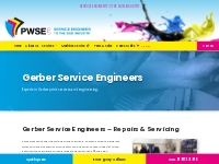 PWSE: Gerber Service Engineers - Repairs   Servicing