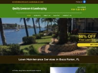       Lawn Maintenance in Boca Raton, FL | Quality Lawncare   Landscap