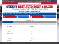 We will find a car for you at Queens Best Auto Body / Sales