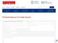 Product Enquiry for Cable Glands - Radiform