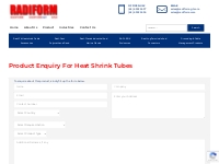 Product Enquiry for Heat Shrink Tubes - Radiform
