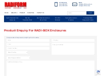 Product Enquiry for RADI-BOX Enclosures - Radiform