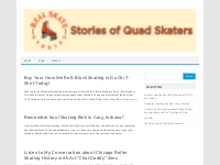 Real Skate Stories - Roller Skating Stories, Memories and Images from 