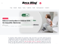 Relieve Constipation in Children With Homeopathic Medicines - Reca Blo