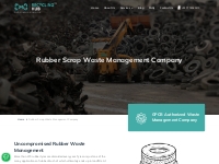 Rubber Scrap Waste Management Company in India