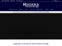 Jewelry Store In Houston, TX | Reiner s Fine Jewelry |   Reiner s Fine
