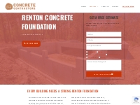 Renton Concrete Foundation | Concrete Seattle WA