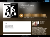 I Want To Fly by Mike Williams | ReverbNation