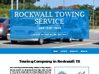 Towing Company | Local Towing | Rockwall, TX