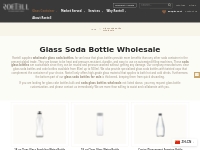 Glass Soda Bottle Wholesale - Reliable Glass Bottles, Jars, Containers