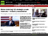 Biden draining US strategic crude reserves – industry association — RT