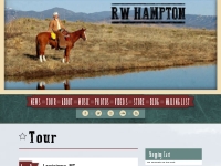  		   RW Hampton: Award winning Western Entertainment Artist:   Tour
