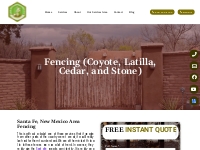 Coyote, Cedar   Latilla Fencing Santa Fe | Evergreen Landscape