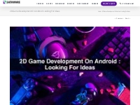 2D Game Development On Android: Looking For Ideas