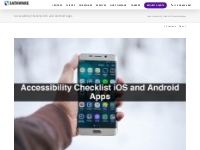 iOS and Android Apps | Accessibility Checklist iOS and Android Apps