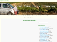 Tuscan Wine Blog by Sergio - Scenic Wine Tours in Tuscany