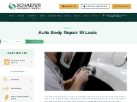 Auto Body Repair St Louis | Schaefer Autobody Centers