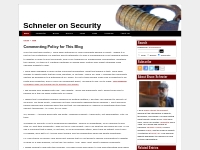 Commenting Policy for This Blog - Schneier on Security