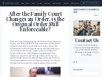 After the Family Court Changes an Order, is the Original Order Still E