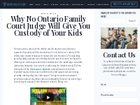 Why No Ontario Family Court Judge Will Give You Custody of Your Kids -