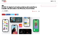 iOS 17.4: Apple to display elaborative battery health information on i