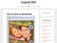 Why You Need Scrapbook MAX! - Scrapbook MAX!