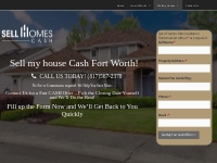 Sell my house cash Fort Worth - Sell Your Home Cash Today.